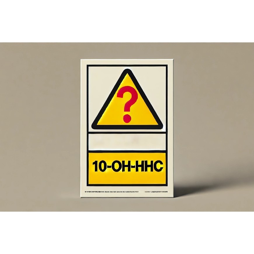Ist 10-OH-HHC gefährlich?